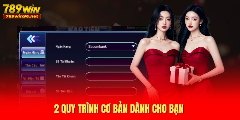 2 quy trình cơ bản dành cho bạn  2 quy trình cơ bản dành cho bạn