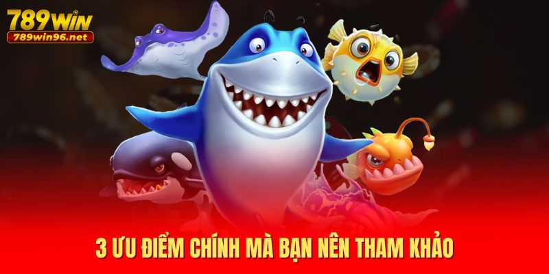 3 ưu điểm chính mà bạn nên tham khảo