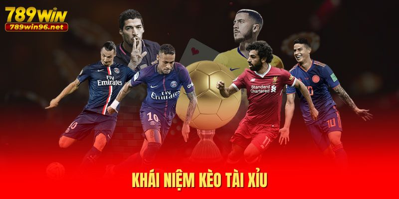 Khái niệm kèo tài xỉu 789WIN