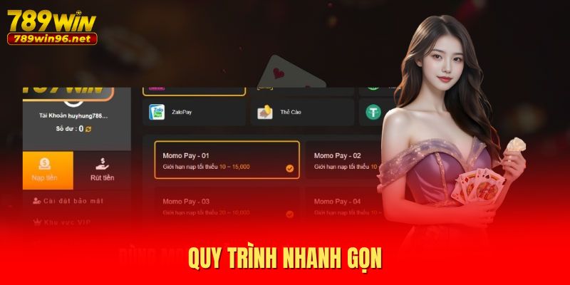 Quy trình nạp tiền nhanh gọn